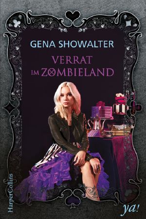 [Zombie Serie 04] • Verrat im Zomieland
